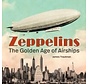 Zeppelins: The Golden Age of Airships softcover