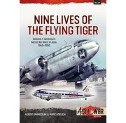 Nine Lives of the Flying Tiger: Vol.1: America's Secret Air Wars in Asia: Asia@War #43 softcover