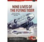 Nine Lives of the Flying Tiger: Vol.1: America's Secret Air Wars in Asia: Asia@War #43 softcover