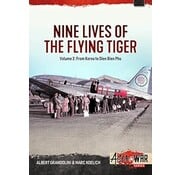 Nine Lives of the Flying Tiger: Volume 2: From Korea to Dien Bien Phu: Asia@War #?? softcover +Future+