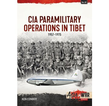 CIA Paramilitary Operations in Tibet: 1957-1974: Asia@War #35 softcover
