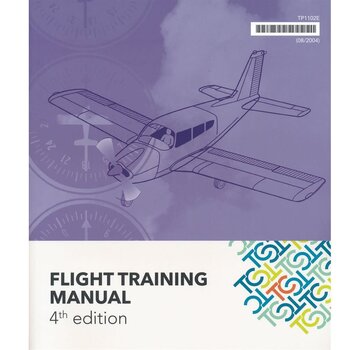 Transport Canada Flight Training Manual 4th Edition softcover