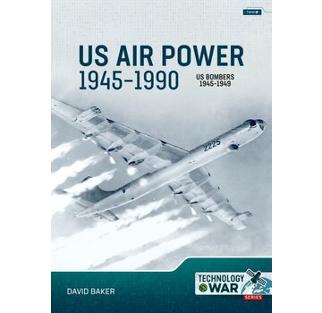 US Air Power: Volume 2: US Bombers: 1945-1949: Technology@War # softcover