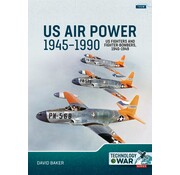 US Air Power: Volume 1: US Fighters and Fighter-Bombers, 1945-1949: Technology@War #2 softcover
