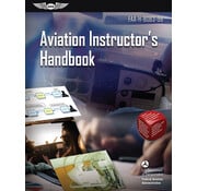 ASA - Aviation Supplies & Academics Aviation Instructor's Handbook: Sc
