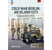 Cold War Berlin: An Island City: Volume 3: US Forces: Europe@War #27 softcover