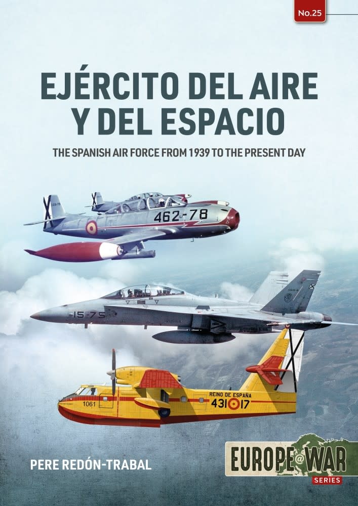 Ejército Del Aire Y Del Espacio Spanish Air Force 1939 Present Ejército Del Aire Y Del Espacio Spanish Air Force 1939 Present