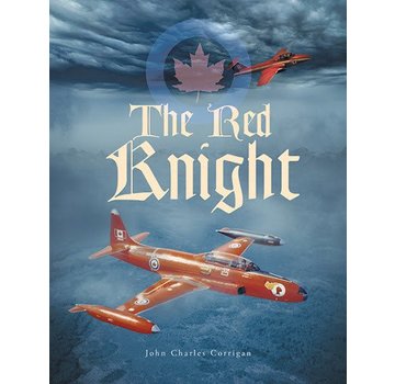 Friesen Press Red Knight: RCAF Demonstration T-33 hardcover
