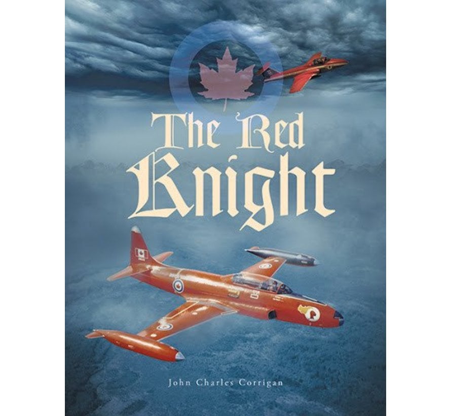 Red Knight: RCAF Demonstration T-33 hardcover