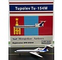 Tu154M MIAT Mongolian Airlines MPR-85644 1:400