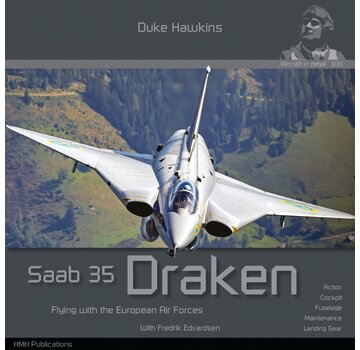 Duke Hawkins HMH Publishing Saab 35 Draken: Duke Hawkins Aircraft in Detail #031 softcover