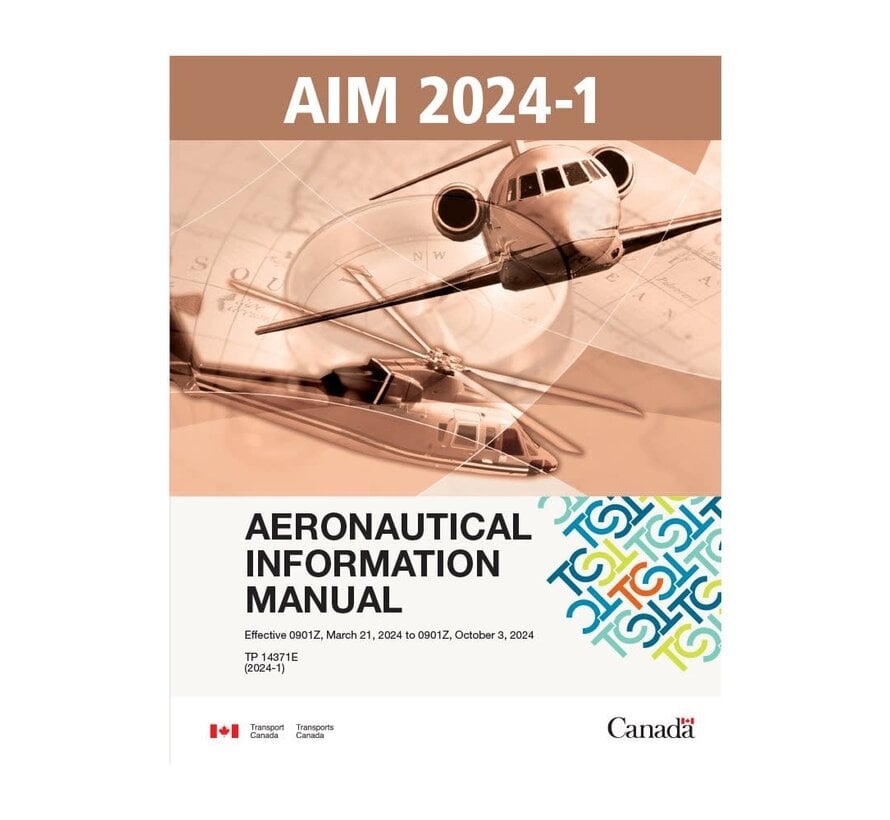 Aeronautical Information Manual (AIM) Edition 2024-1 Effective  March 21st  2024