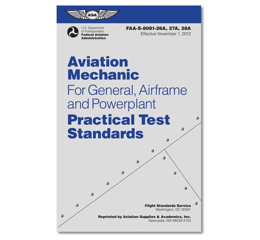 Aviation Mechanic For General, Airframe and Powerplant Practical Test Standards