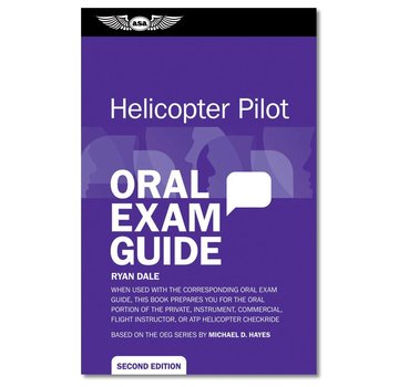 ASA - Aviation Supplies & Academics Oral Exam Guide: Helicopter Pilot SC