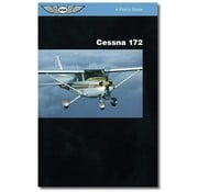 ASA - Aviation Supplies & Academics Pilot's Guide Series: Cessna 172 softcover