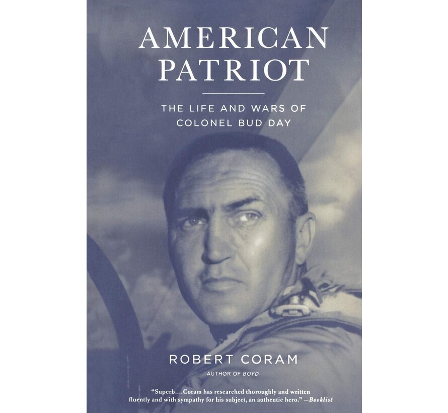 American Patriot: The Life and Wars of Colonel Bud Day softcover