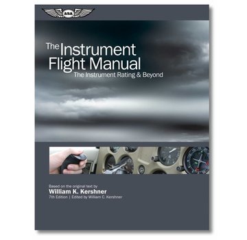 ASA - Aviation Supplies & Academics The Instrument Flight Manual, 8th Edition
