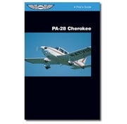 ASA - Aviation Supplies & Academics PA28 Cherokee: A Pilot's Guide