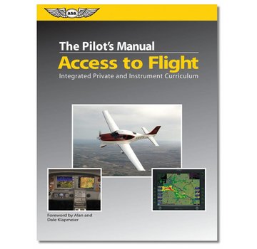 ASA - Aviation Supplies & Academics Pilot's Manual: Access to Flight