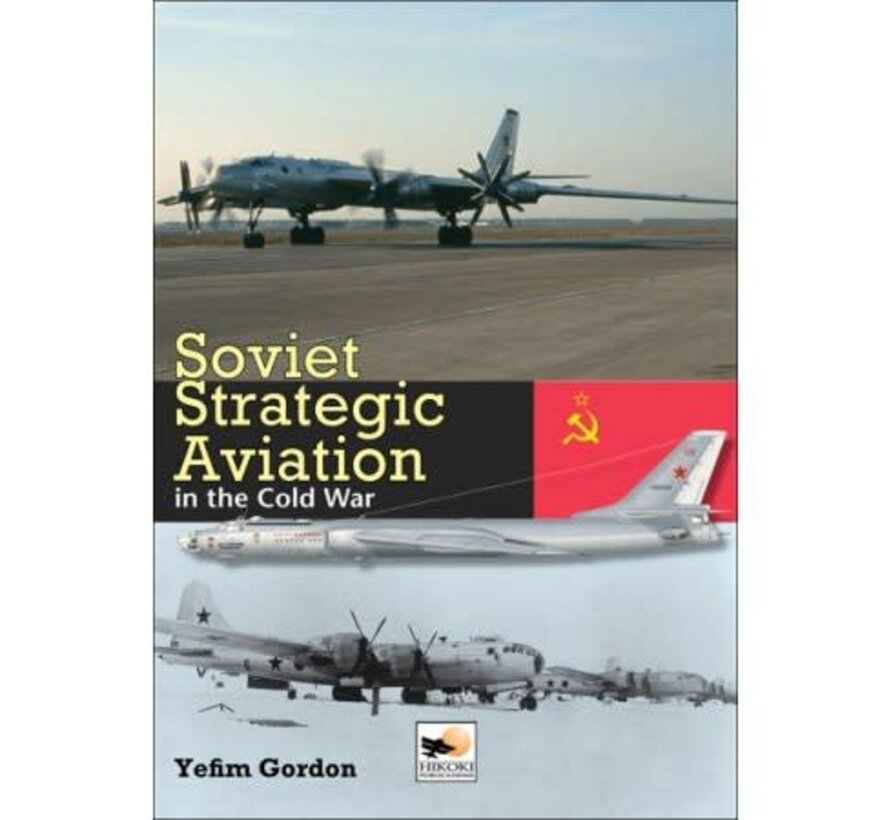 Soviet Strategic Aviation in the Cold War hardcover