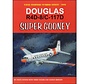 Douglas R4D-8/C117D Super Gooney: Naval Fighters #95 SC