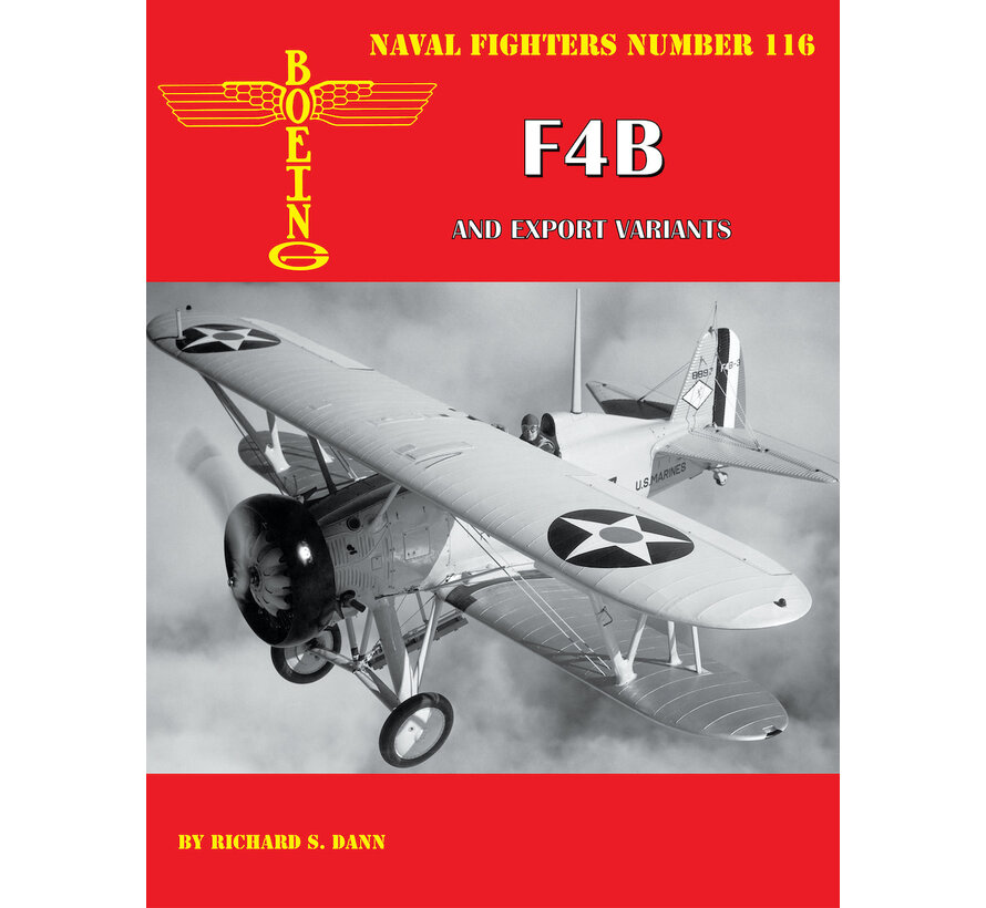Boeing F4B and Export Variants: Naval Fighters NF#116 softcover