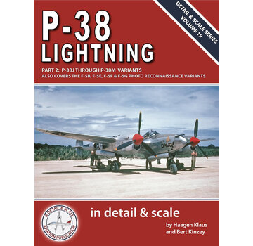 Detail & Scale Aviation Publications P38 Lightning; Part 2: P-38J - P-38M: In Detail & Scale: Volume 19 softcover