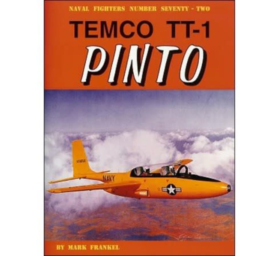 Temco TT1 Pinto US Navy Trainer: Naval Fighters #72 Softcover