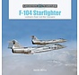 F104 Starfighter: Lockheed's Sleek Cold War Interceptor: Legends of Warfare hardcover