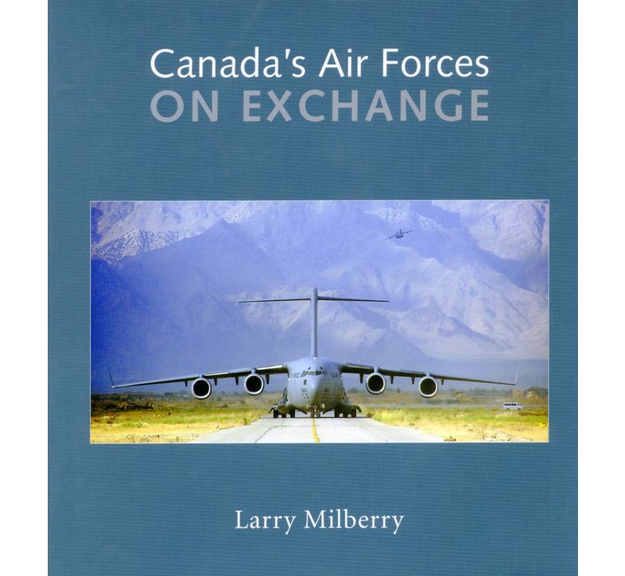 Canada's Air Forces on Exchange  hardcover