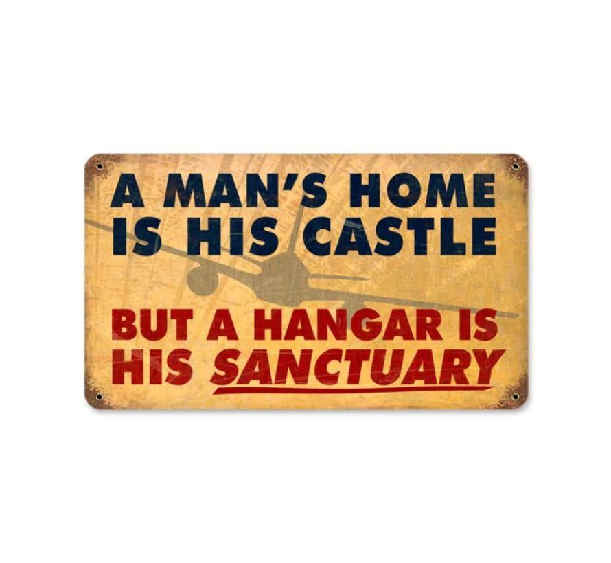 A Man's Home Is His Castle Metal Sign