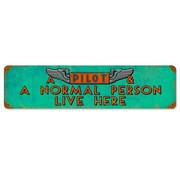Pilot And A Normal Person Live Here Metal Sign Green