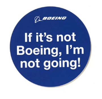 Boeing Store Sticker If It's Not Boeing I'm Not Going  Round