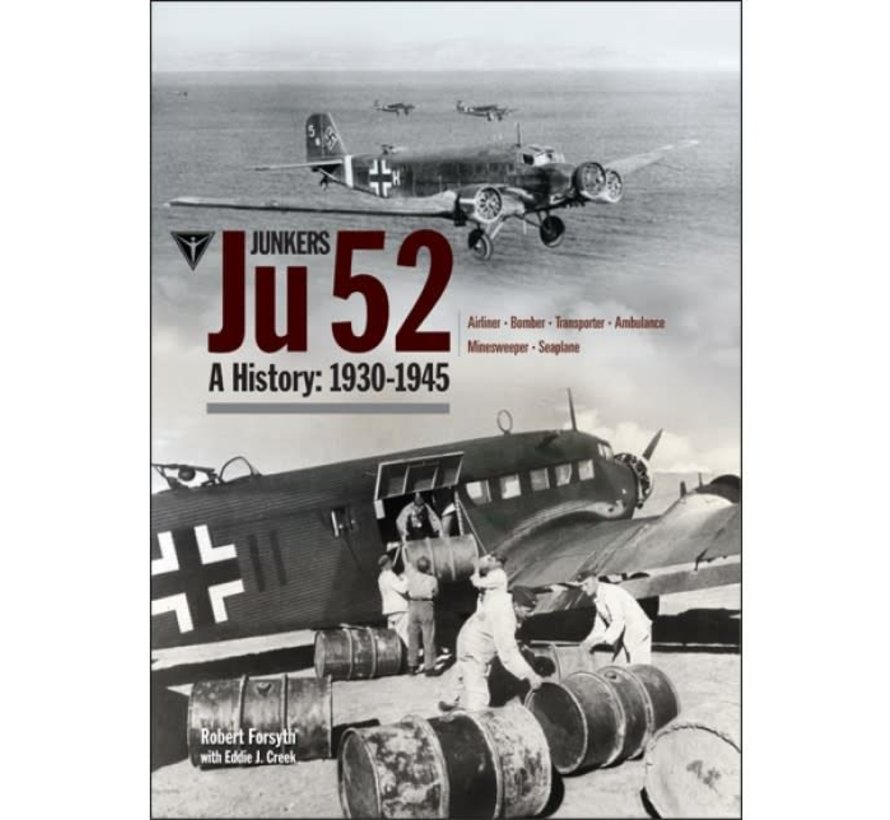 Classic Publications Junkers JU52: A History: 1930-1945 Classic #26 HC