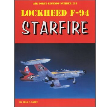 Ginter Books Lockheed F94 Starfire: Air Force Legends #218 softcover