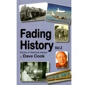 Fading History: Volume 2: Stories of Historical Interest YYZ  s/c