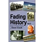 Fading History: Volume 2: Stories of Historical Interest YYZ  s/c