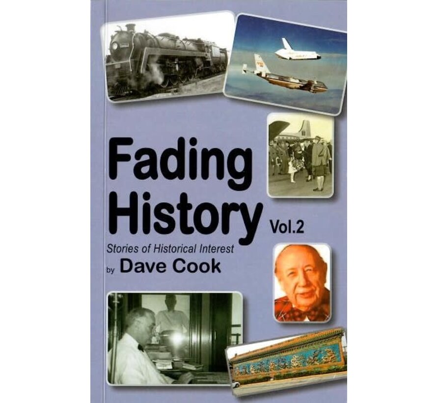 Fading History: Volume 2: Stories of Historical Interest YYZ  s/c