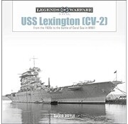 Schiffer Legends of Warfare USS Lexington CV2: Legends of Warfare hardcover