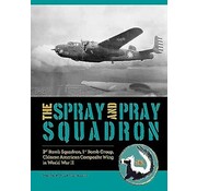 Schiffer Publishing Spray and Pray Squadron : 3rd BS, 1st BG, Chinese-American Composite Wing hardcover +New Arrival+