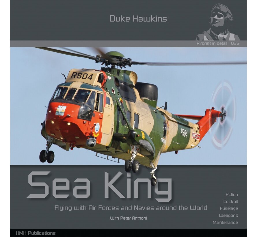 Sikorsky Westland Sea King: Aircraft in Detail: Duke Hawkins Aircraft in Detail #035 softcover +pre-order+