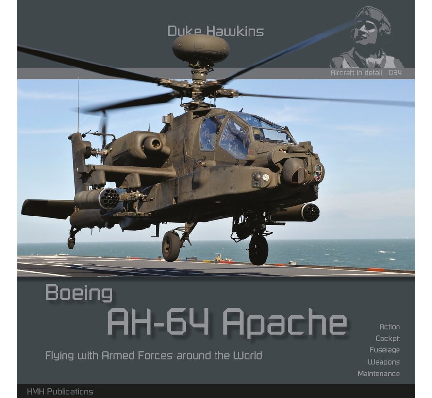 Boeing AH64 Apache: Aircraft in Detail: Duke Hawkins Aircraft in Detail #034 softcover +pre-order+