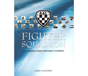 CANAV BOOKS Fighter Squadron: 441 Squadron: Hurricanes to Hornets hardcover