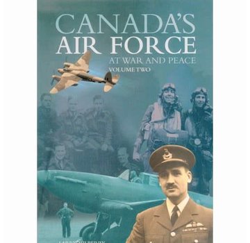 CANAV BOOKS Canada's Air Force at War & Peace: Volume 2 hardcover