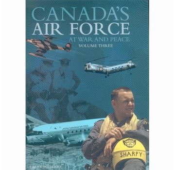 CANAV BOOKS Canada's Air Force at War & Peace; Volume 3 hardcover