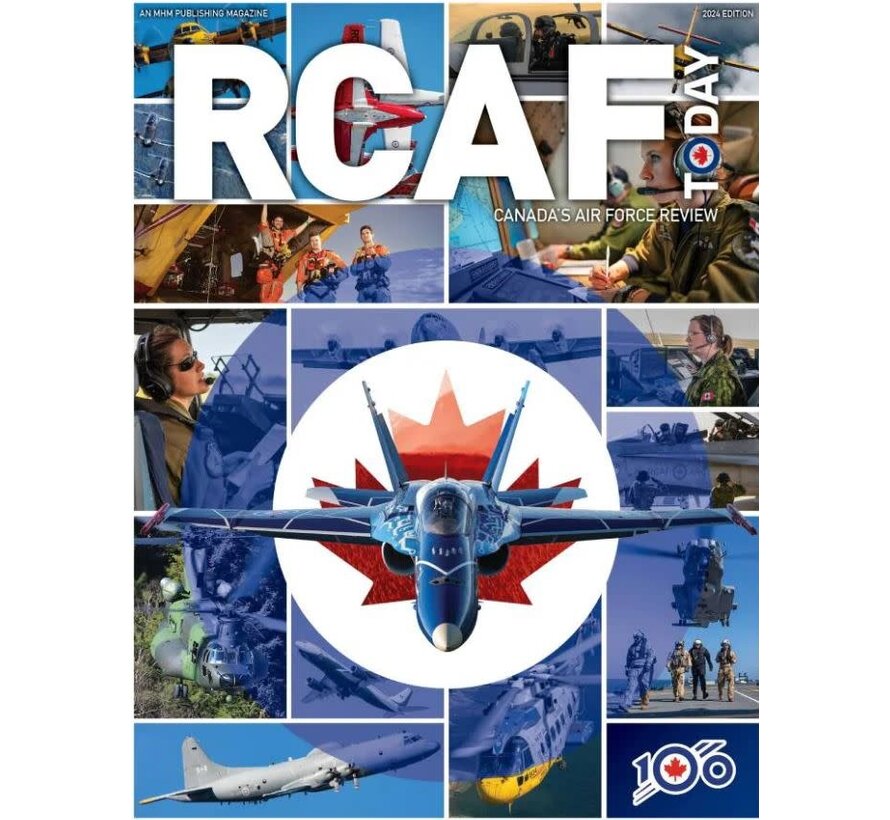 Magazine RCAF Today 2024 RCAF 100 (SKIES Magazine Special)