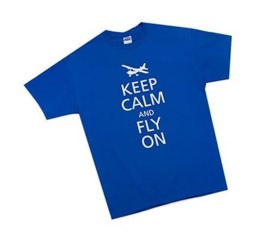 Keep Calm and Fly On T-Shirt Blue