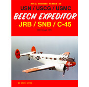 Naval Fighters USN / USCG / USMC Beech Expeditor JRB / SNB / C-45: 1940 through 1972: NF#118 softcover