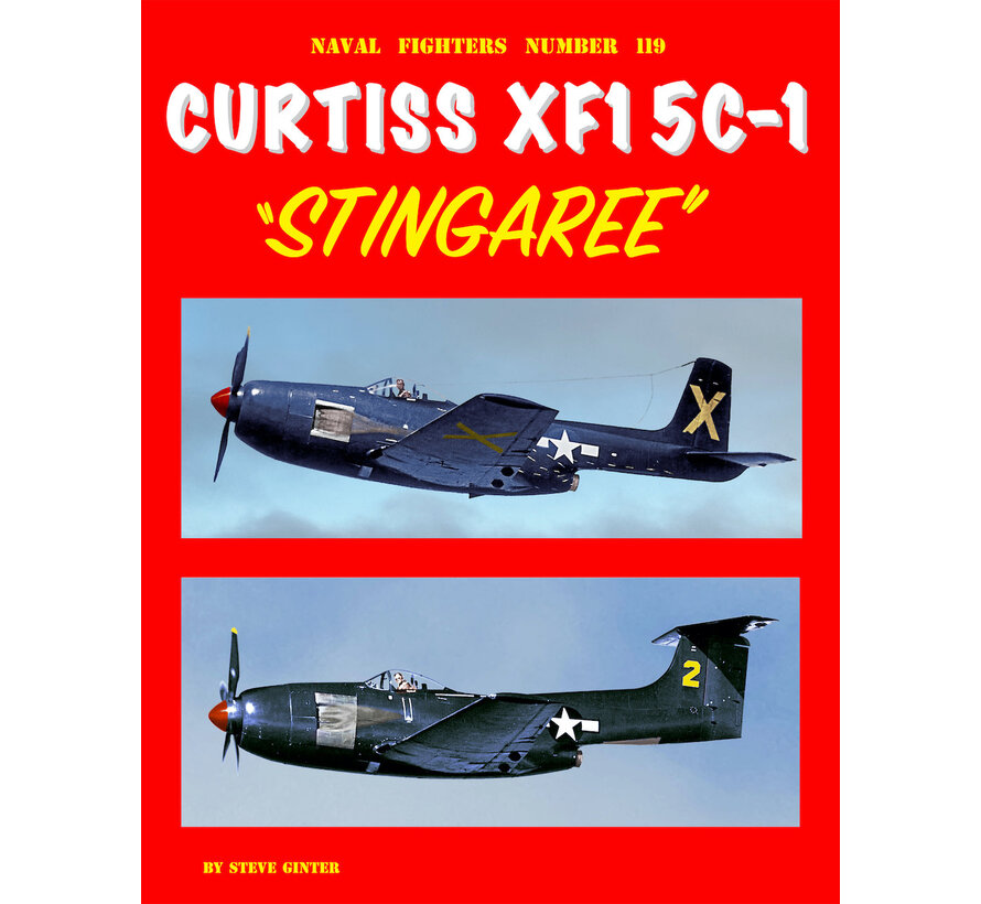 Curtiss XF15C-1 Stingaree: Naval Fighters NF#119 softcover