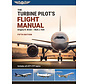 The Turbine Pilot's Flight Manual 5th Edition softcover